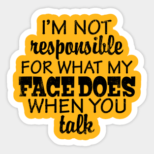 Not Responsible Sticker